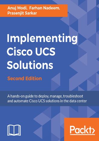 Implementing Cisco UCS Solutions - Second Edition Anuj Modi, Farhan Nadeem, Prasenjit Sarkar - okładka audiobooka MP3