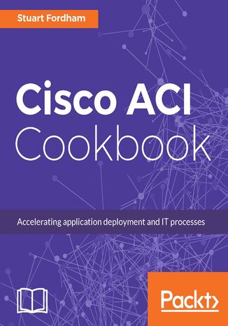 Cisco ACI Cookbook Stuart Fordham - okładka audiobooka MP3