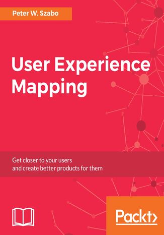User Experience Mapping Peter W. Szabo - okładka książki