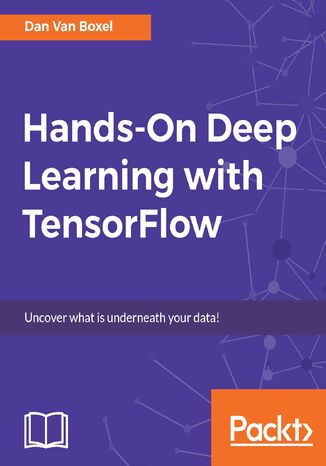 Hands-On Deep Learning with TensorFlow Dan Van Boxel - okładka audiobooks CD