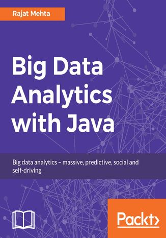 Big Data Analytics with Java Rajat Mehta - okładka książki