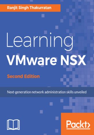 Learning VMware NSX - Second Edition Ranjit Singh Thakurratan - okładka książki