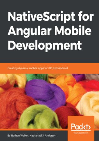 Okładka:NativeScript for Angular Mobile Development. Creating dynamic mobile apps for iOS and Android 