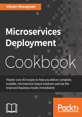 Microservices Deployment Cookbook Vikram Murugesan - okładka audiobooka MP3