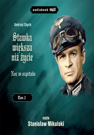 Stawka większa niż życie (tom 2) Noc w szpitalu