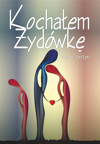 Kochałem Żydówkę