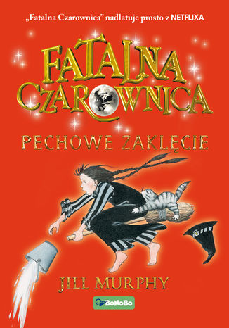 Fatalna czarownica. Pechowe zaklęcie