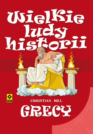 Wielkie ludy historii. Grecy Christian Hill - okadka ebooka