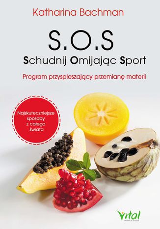 Okładka: S.O.S. Schudnij Omijając Sport