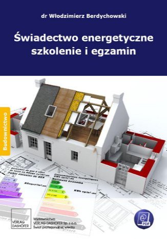 Świadectwo energetyczne. szkolenie i egzamin