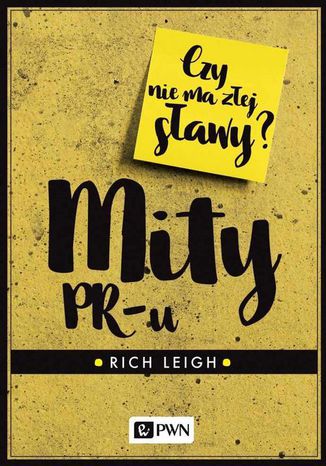 Mity PR-u Rich Leigh - okadka ebooka