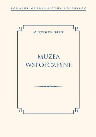 Pomniki muzealnictwa Mieczysaw Treter - okadka ebooka