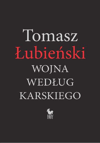Wojna według Karskiego