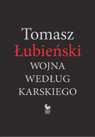 Wojna wedug Karskiego Tomasz ubieski - okadka ebooka