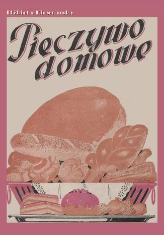 Okładka książki/ebooka Pieczywo domowe