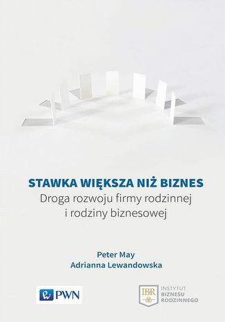 Stawka większa niż biznes Adrianna Lewandowska, Peter May - okładka książki