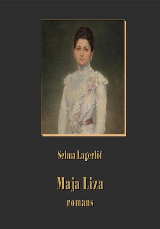 Okładka książki/ebooka Maja Liza. Romans