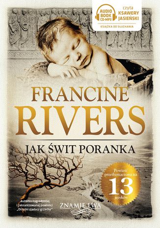 Jak wit poranka tom III Znami lwa Francine Rivers Francine Rivers - okadka audiobooka MP3