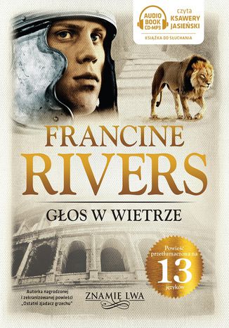 Gos w wietrze tom I Znami lwa Francine Rivers Francine Rivers - okadka audiobooks CD