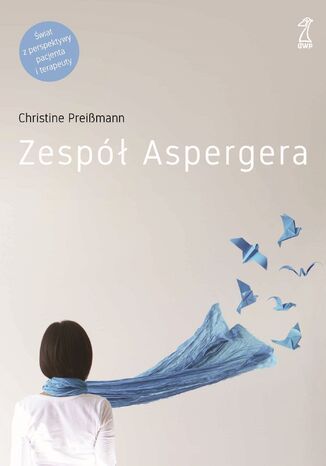 Zesp Aspergera. Teoria i praktyka Christine Preimann - okadka ebooka