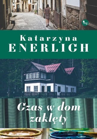 Czas w dom zaklęty Katarzyna Enerlich - okładka audiobooks CD