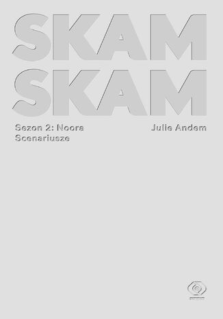 SKAM Sezon 2: Noora Julie Andem - okadka ebooka