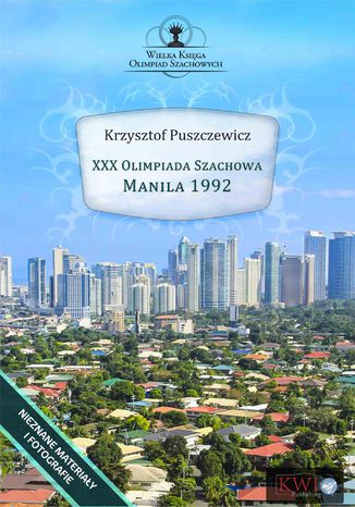 XXX Olimpiada Szachowa Manila 1992 Krzysztof Puszczewicz - okadka audiobooka MP3