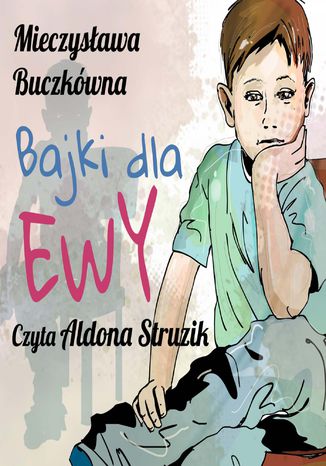 Bajki dla Ewy Mieczysawa Buczkwna - okadka audiobooks CD
