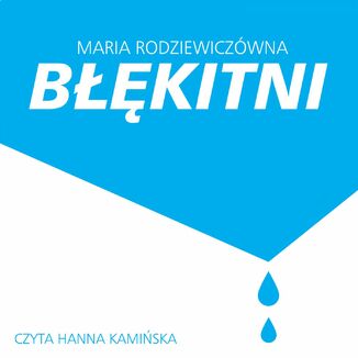 Bkitni Maria Rodziewiczwna - okadka audiobooka MP3