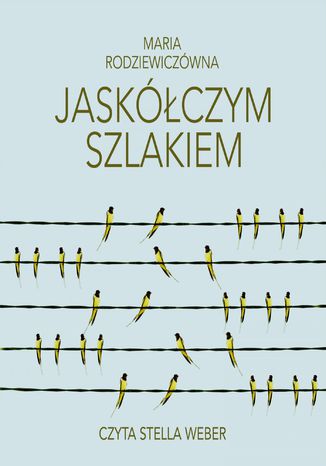 Jaskczym szlakiem Maria Rodziewiczwna - okadka audiobooks CD