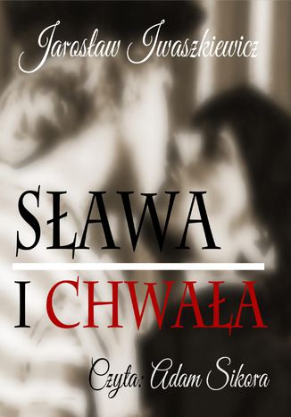 Sawa i chwaa Jarosaw Iwaszkiewicz - okadka ebooka