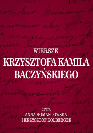 Wiersze Krzysztofa Kamila Baczyskiego Krzysztof Baczyski - okadka ebooka