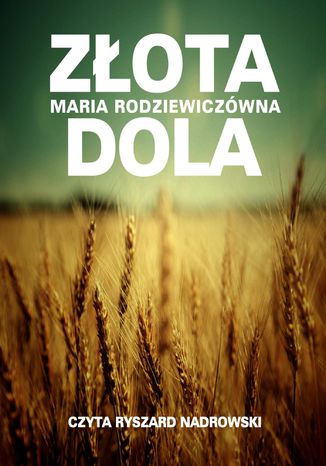 Zota dola Maria Rodziewiczwna - okadka ebooka