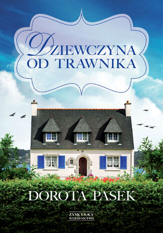 Dziewczyna od trawnika Dorota Pasek - okadka ebooka