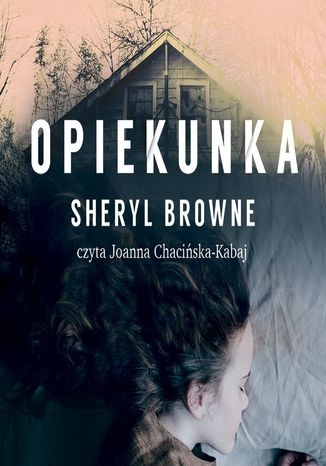 Opiekunka Sheryl Browne - okadka audiobooka MP3