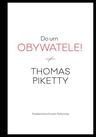 Okładka książki/ebooka Do urn obywatele!