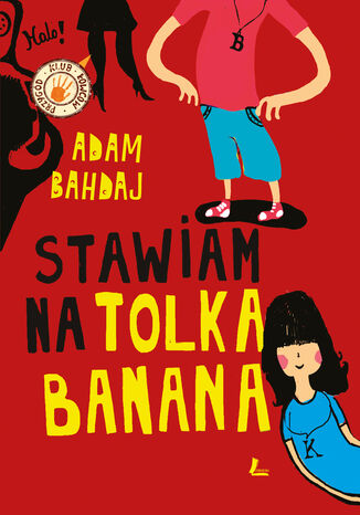 Stawiam na Tolka Banana Adam Bahdaj - okadka audiobooks CD