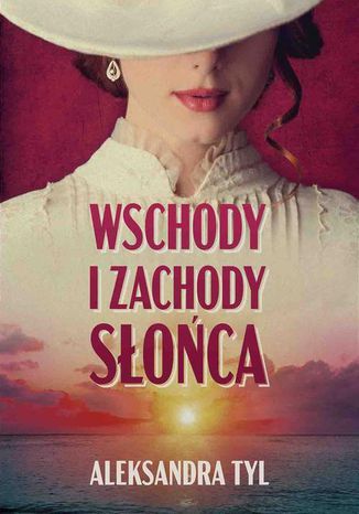 Okładka książki/ebooka Wschody i zachody słońca
