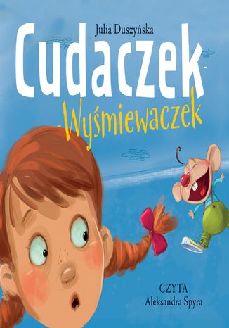 Cudaczek-Wymiewaczek Julia Duszyska - okadka audiobooka MP3