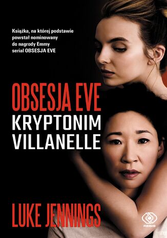 Obsesja Eve (#1). Obsesja Eve. Kryptonim Villanelle