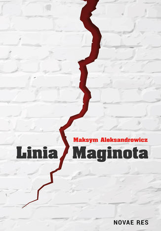 Linia Maginota Maksym Aleksandrowicz - okadka ebooka
