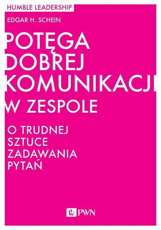 Okładka książki/ebooka Potęga dobrej komunikacji w zespole