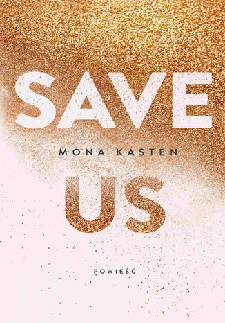 Save us Mona Kasten - okadka ebooka