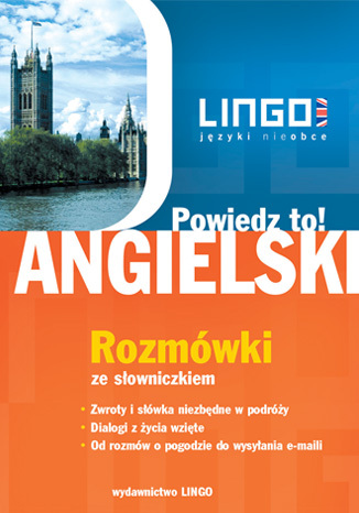 Angielski. Rozmówki. Powiedz to! Agnieszka Szymczak-Deptuła - okładka audiobooks CD