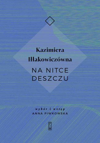 Na nitce deszczu Kazimiera Iakowiczwna - okadka audiobooks CD