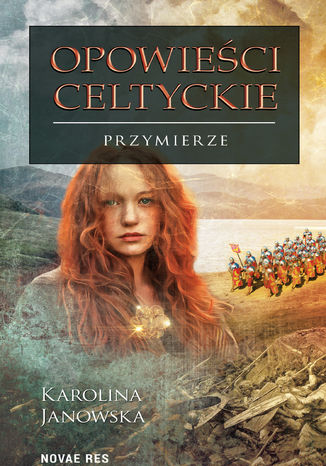 Opowieści celtyckie Tom IV. Przymierze