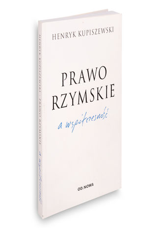 Prawo rzymskie a wspczesno Henryk Kupiszewski - okadka audiobooks CD