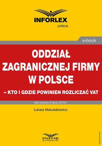 Oddzia zagranicznej firmy w Polsce  kto i gdzie powinien rozlicza VAT ukasz Matusiakiewicz - okadka ebooka