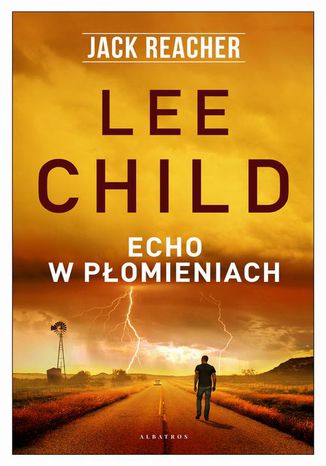 Echo w pomieniach Lee Child - okadka ebooka