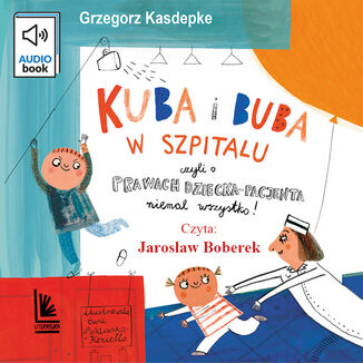 Kuba i Buba w szpitalu Grzegorz Kasdepke - okadka audiobooka MP3